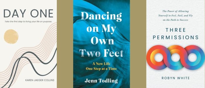 The covers of the books Day One, Dancing on My Own Two Feet, and Three Permissions
